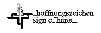 HOFFNUNGSZEICHEN SIGN OF HOPE