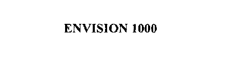 ENVISION 1000