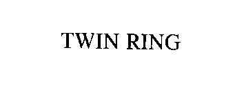 TWIN RING