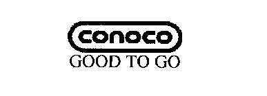CONOCO GOOD TO GO