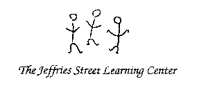 THE JEFFRIES STREET LEARNING CENTER