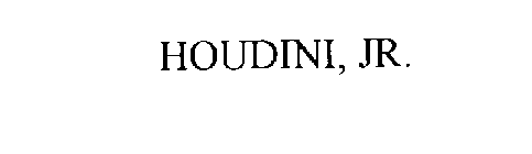 HOUDINI, JR.