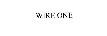 WIRE ONE