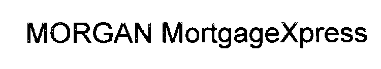 MORGAN MORTGAGEXPRESS