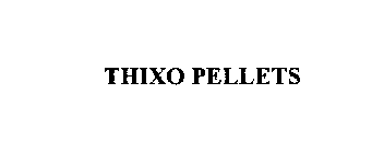 THIXO PELLETS