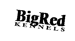 BIGRED KENNELS