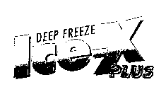 DEEP FREEZE ICE-X PLUS
