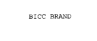 BICC BRAND