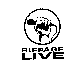 RIFFAGE LIVE