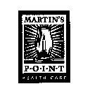 MARTIN'S POINT HEALTH CARE