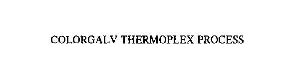 COLORGALV THERMOPLEX PROCESS