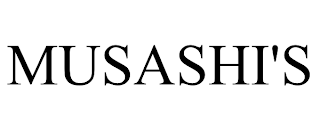 MUSASHI'S
