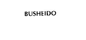 BUSHEIDO
