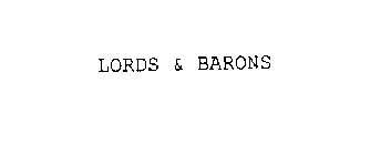 LORDS & BARONS