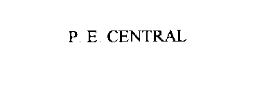 P. E. CENTRAL