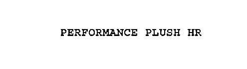 PERFORMANCE PLUSH HR