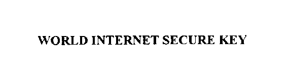 WORLD INTERNET SECURE KEY