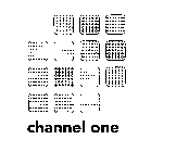 CHANNEL ONE