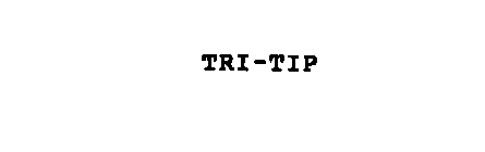 TRI-TIP
