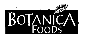 BOTANICA FOODS