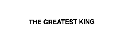 THE GREATEST KING