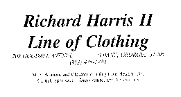RICHARD HARRIS II LINE OF CLOTHING