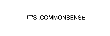 IT'S .COMMONSENSE