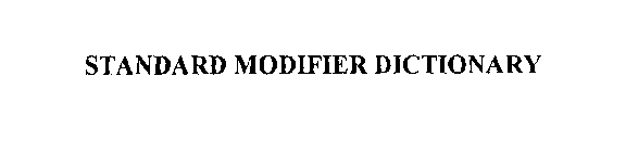 STANDARD MODIFIER DICTIONARY