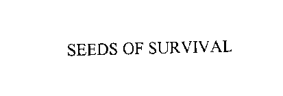 SEEDS OF SURVIVAL