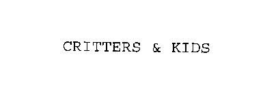 CRITTERS & KIDS