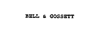 BELL & GOSSETT