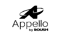 A APPELLO BY ROUSH
