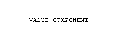 VALUE COMPONENT