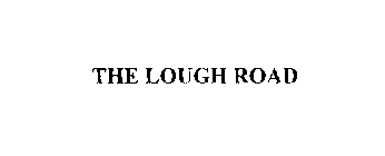 THE LOUGH ROAD