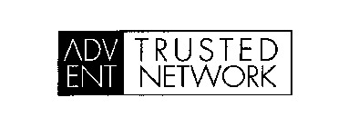 ADVENT TRUSTED NETWORK