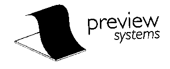 PREVIEW SYSTEMS