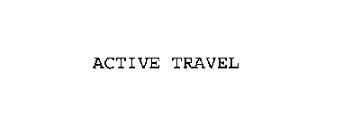 ACTIVE TRAVEL