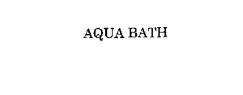 AQUA BATH