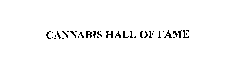 CANNABIS HALL OF FAME