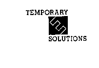 TEMPORARY E SOLUTIONS