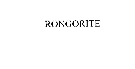 RONGORITE