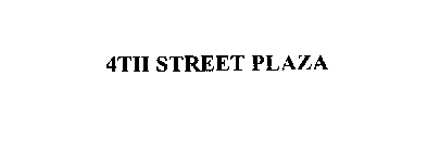 4TH STREET PLAZA