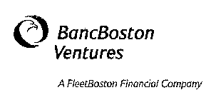 BANCBOSTON VENTURES A FLEETBOSTON FINANCIAL COMPANY