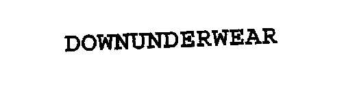 DOWNUNDERWEAR