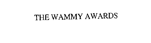 THE WAMMY AWARDS