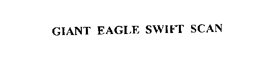 GIANT EAGLE SWIFT SCAN