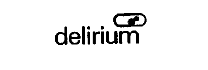 DELIRIUM
