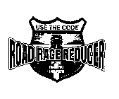 ROAD RAGE REDUCER