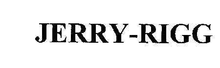 JERRY-RIGG