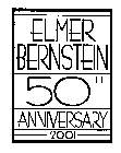 ELMER BERNSTEIN 50TH ANNIVERSARY 2001